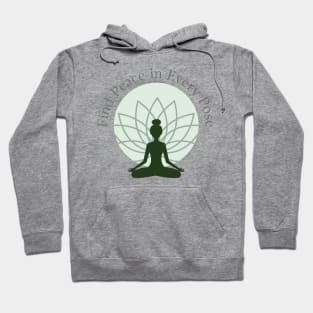 Peace In Every Pose Hoodie